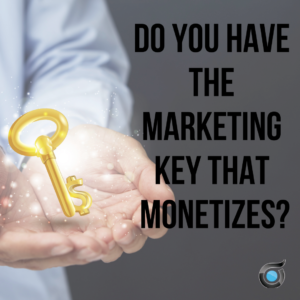 Marketing…. A Key Lever In Monetization | Infinite Business | Business Nitrogen | ClickFunnels | SEO
